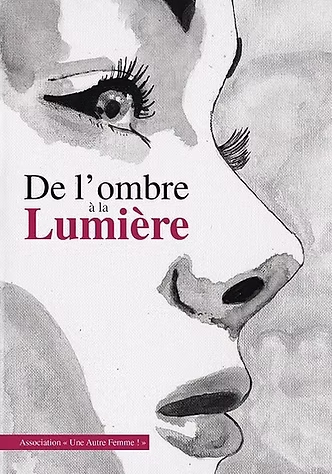Page de couverture du livre "De l'ombre &agrave; la lumi&egrave;re"